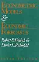 Econometric Models and Economic Forecasts by Robert S